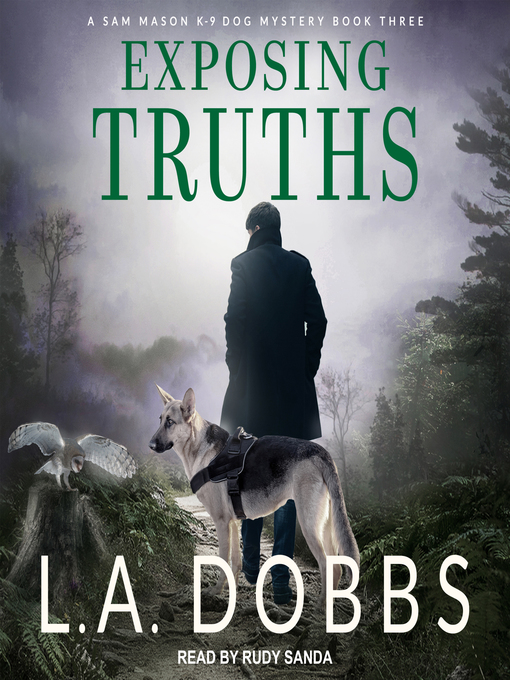 Title details for Exposing Truths by L. A. Dobbs - Available